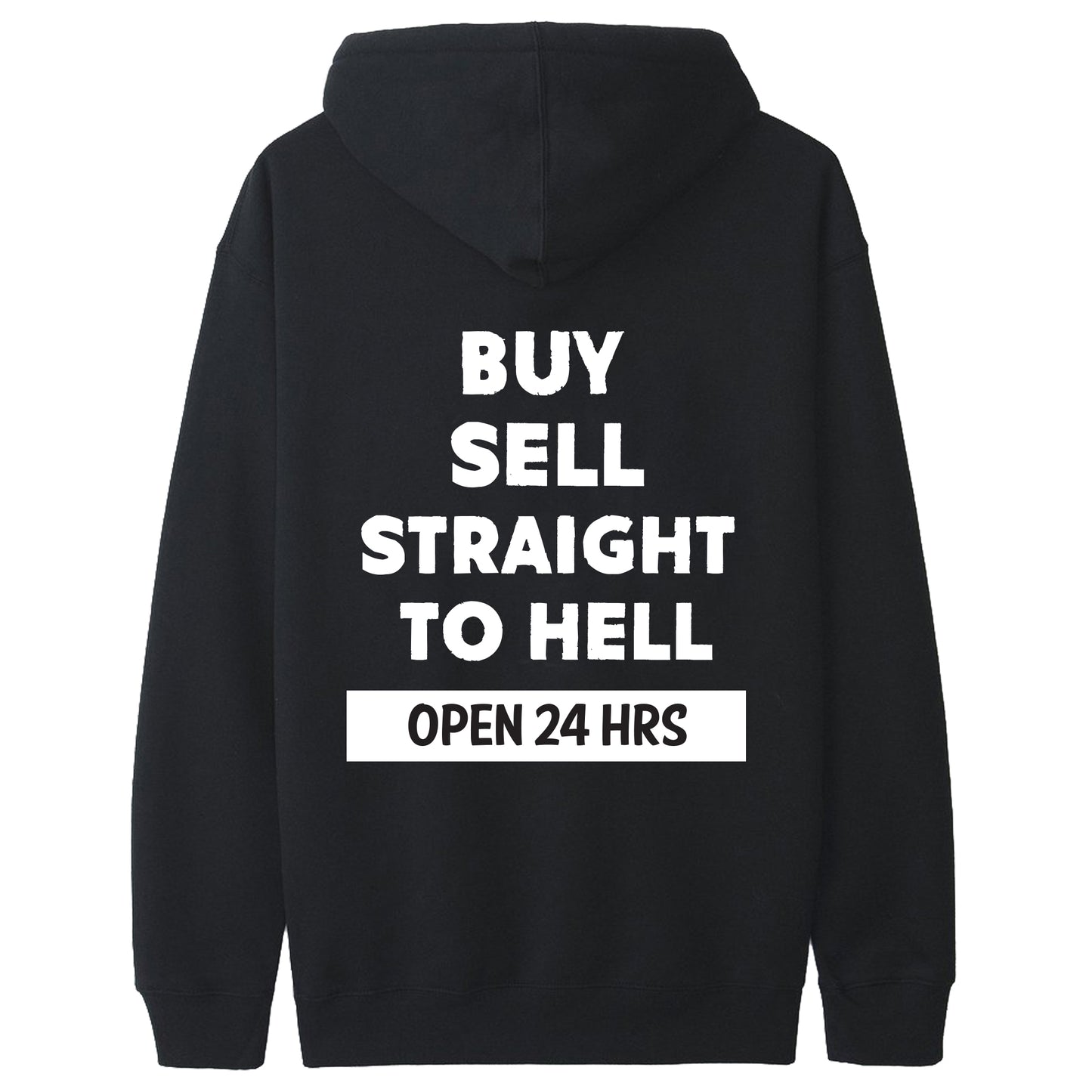 Unisex V4 Buy Sell Straight To Hell Graphic Black Hoodie